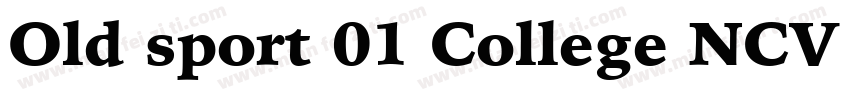 Old sport 01 College NCV regular字体转换